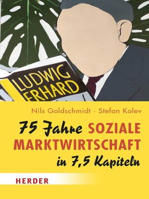cover image of 75 Jahre Soziale Marktwirtschaft in 7,5 Kapiteln